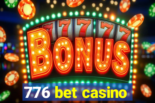 776 bet casino